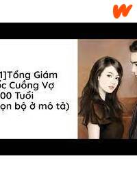 tong_giam_doc_cuong_vo_5000_tuoi
